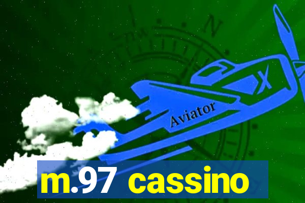 m.97 cassino