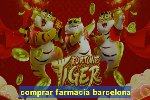 comprar farmacia barcelona