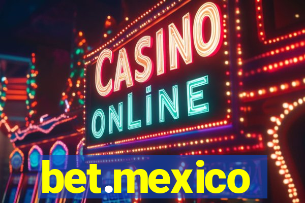 bet.mexico