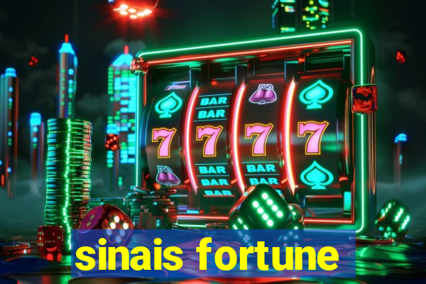 sinais fortune