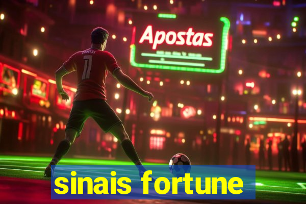 sinais fortune