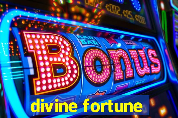 divine fortune