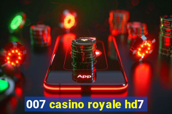 007 casino royale hd7