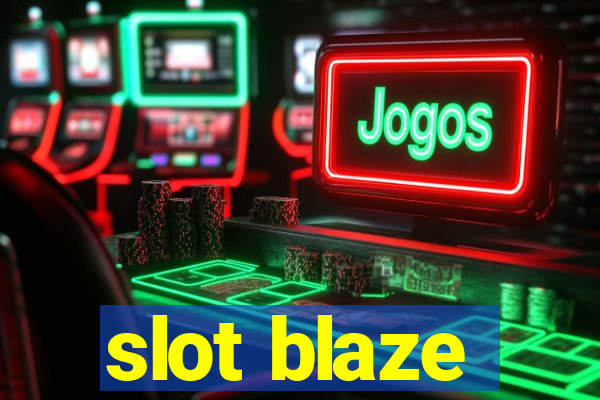 slot blaze