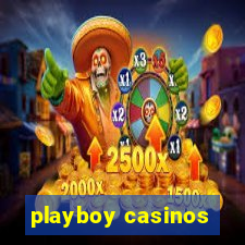 playboy casinos