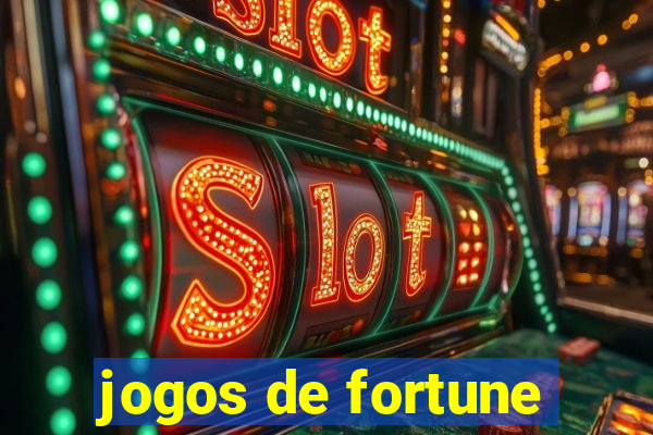 jogos de fortune