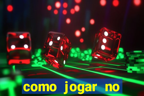 como jogar no fortune tigre