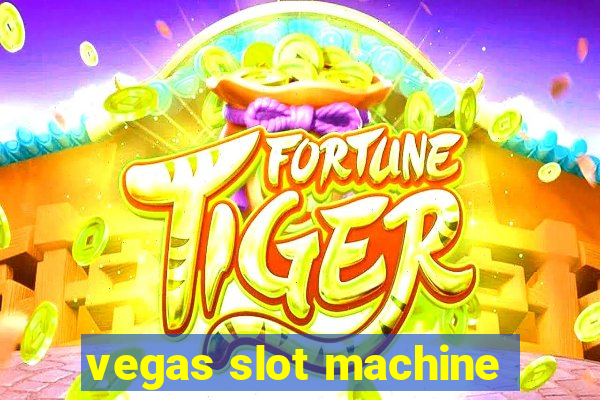 vegas slot machine