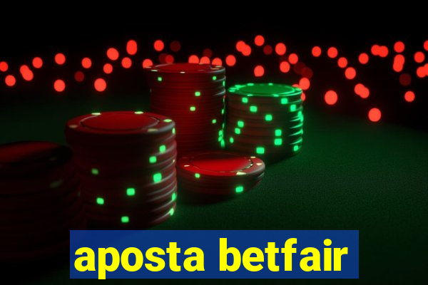 aposta betfair