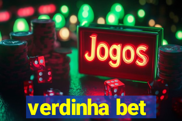 verdinha bet