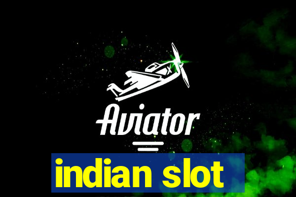 indian slot