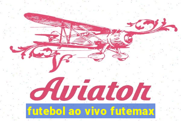 futebol ao vivo futemax