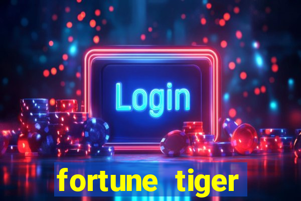 fortune tiger depósito de 5 reais