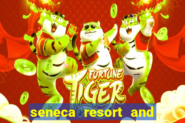 seneca resort and casino niagara falls