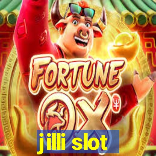 jilli slot