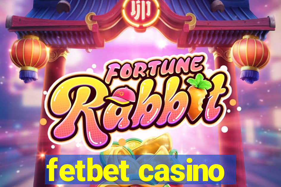 fetbet casino