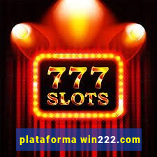 plataforma win222.com