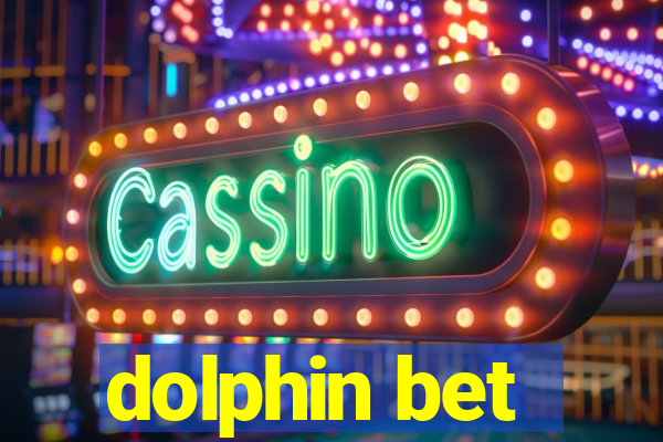 dolphin bet