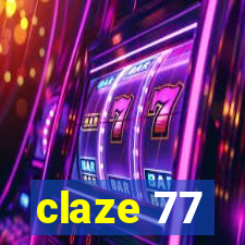 claze 77