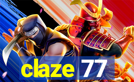 claze 77