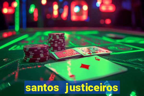 santos justiceiros 2 dublado torrent