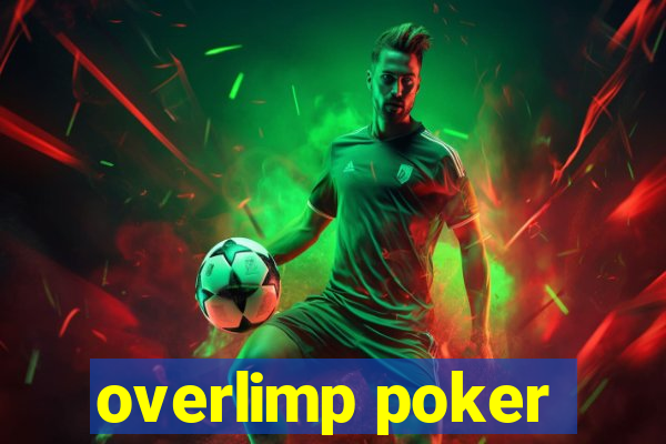 overlimp poker