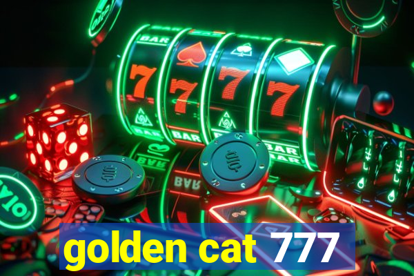 golden cat 777