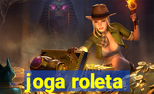 joga roleta