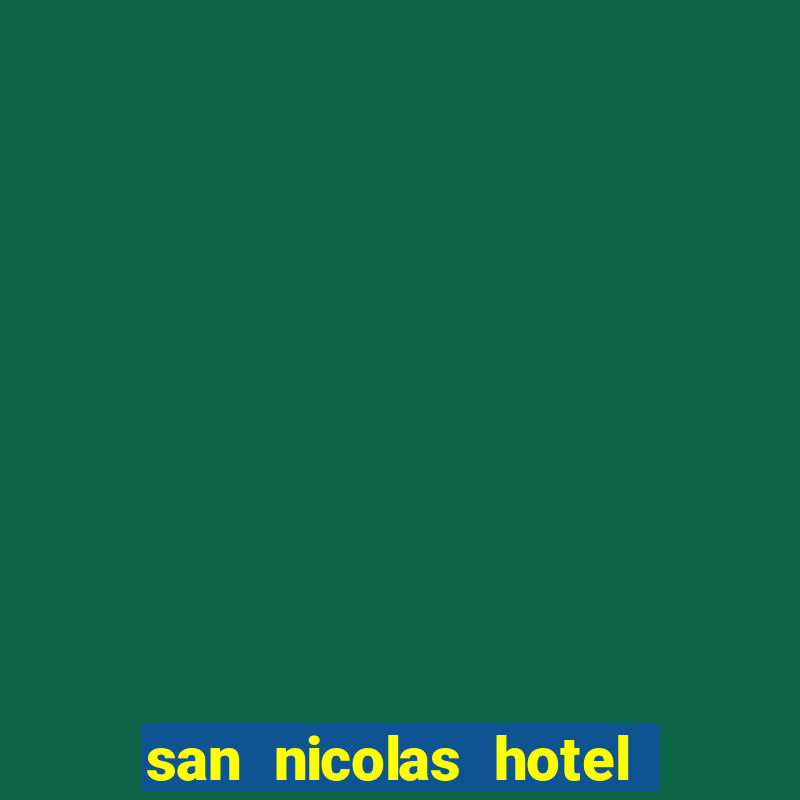 san nicolas hotel and casino