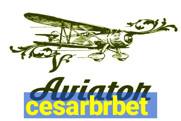 cesarbrbet