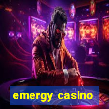 emergy casino