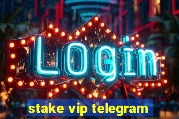 stake vip telegram