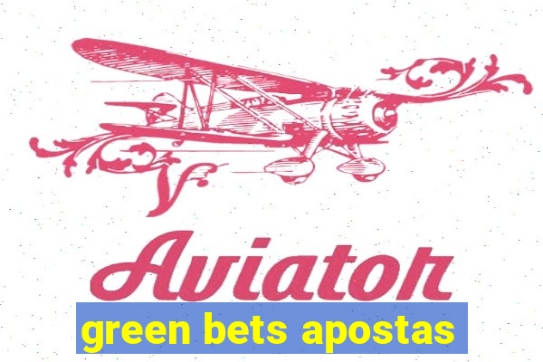 green bets apostas