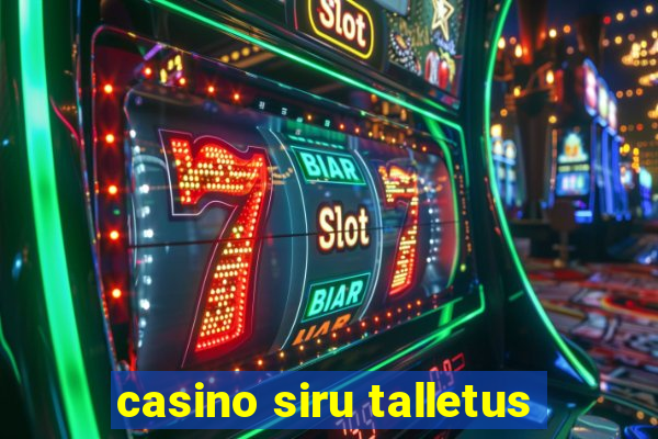 casino siru talletus