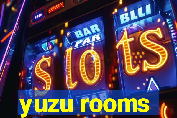 yuzu rooms