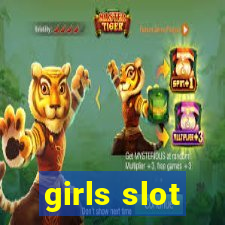 girls slot