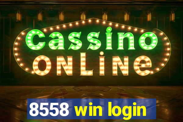 8558 win login