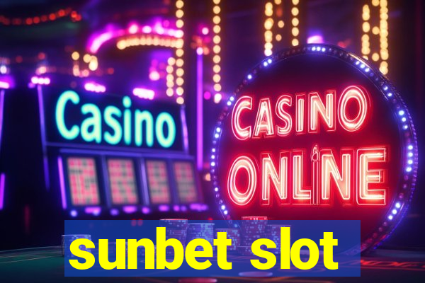 sunbet slot