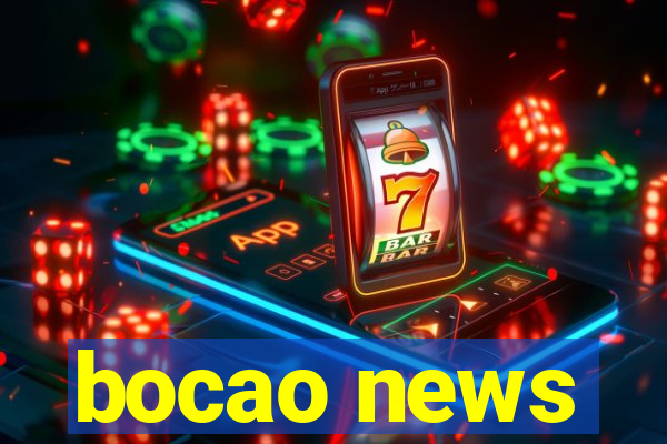 bocao news