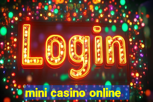 mini casino online