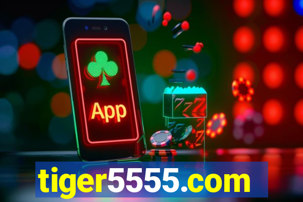 tiger5555.com