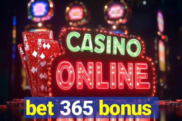 bet 365 bonus