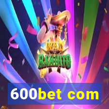 600bet com