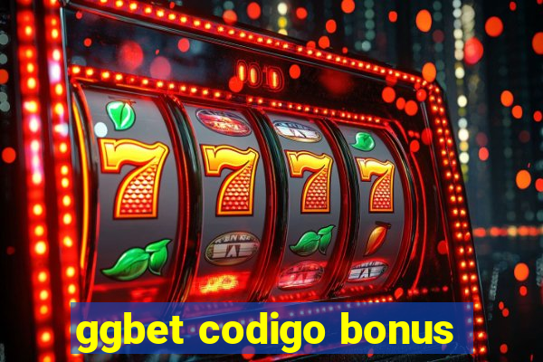 ggbet codigo bonus