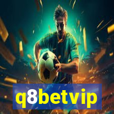 q8betvip