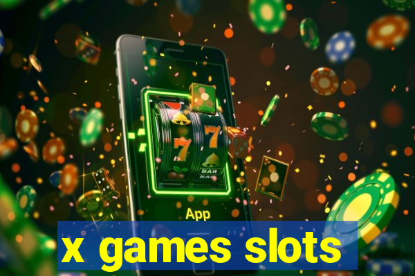 x games slots