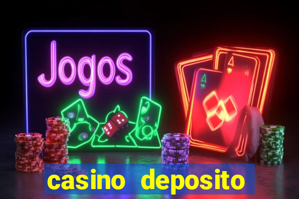 casino deposito minimo 10 euro