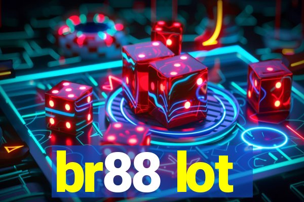 br88 lot