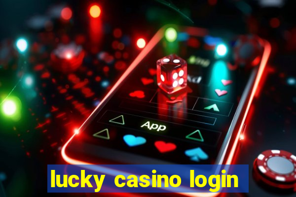 lucky casino login