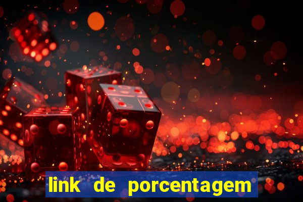 link de porcentagem slots pg